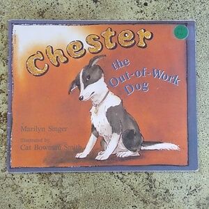 Chester Out-Of-Work Dog Marilyn Singer Children's Picture Book Daycare Preschool